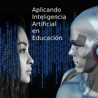 Curso Inteligencia Artificial en Educación (Online)